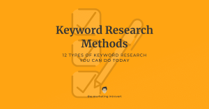 Top 12 Keyword Reesarch Methods
